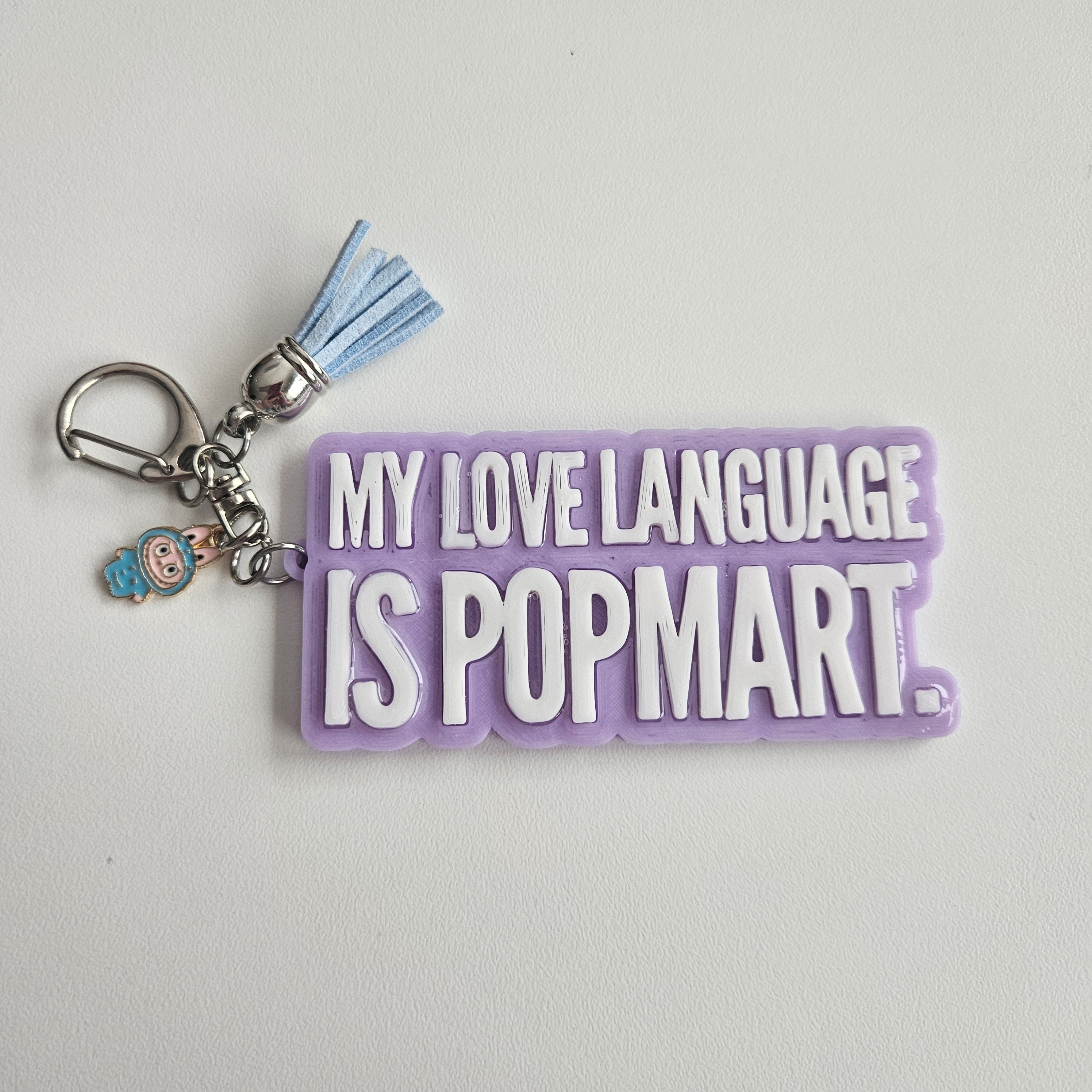 "My Love Language is PopMart" Keychain