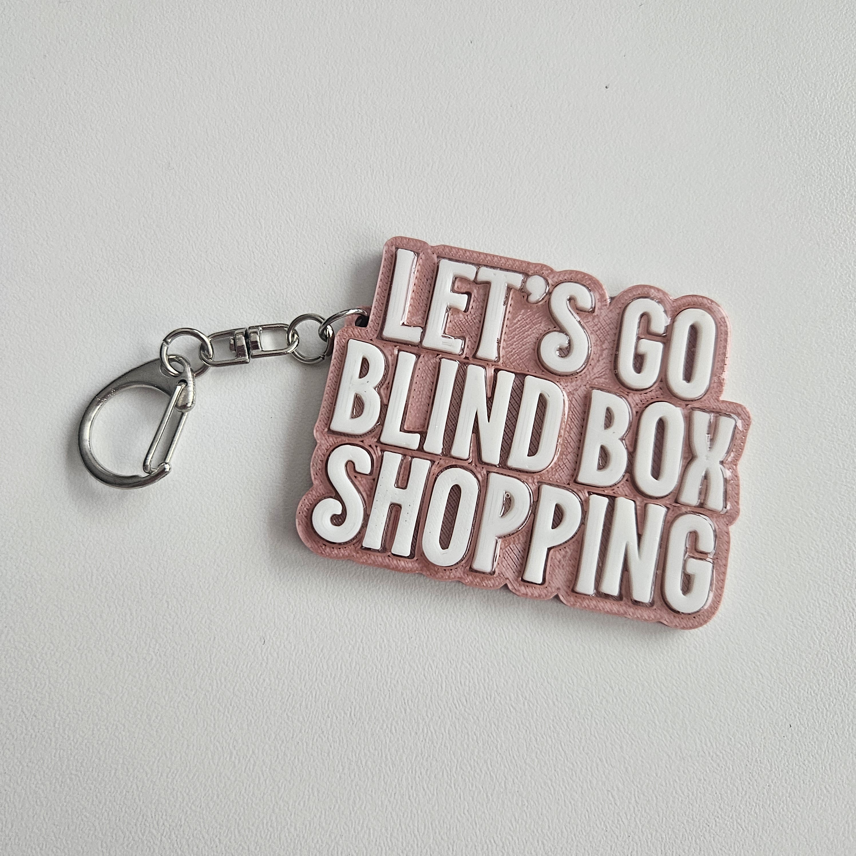 "Let's Go Blind Box Shopping" Keychain
