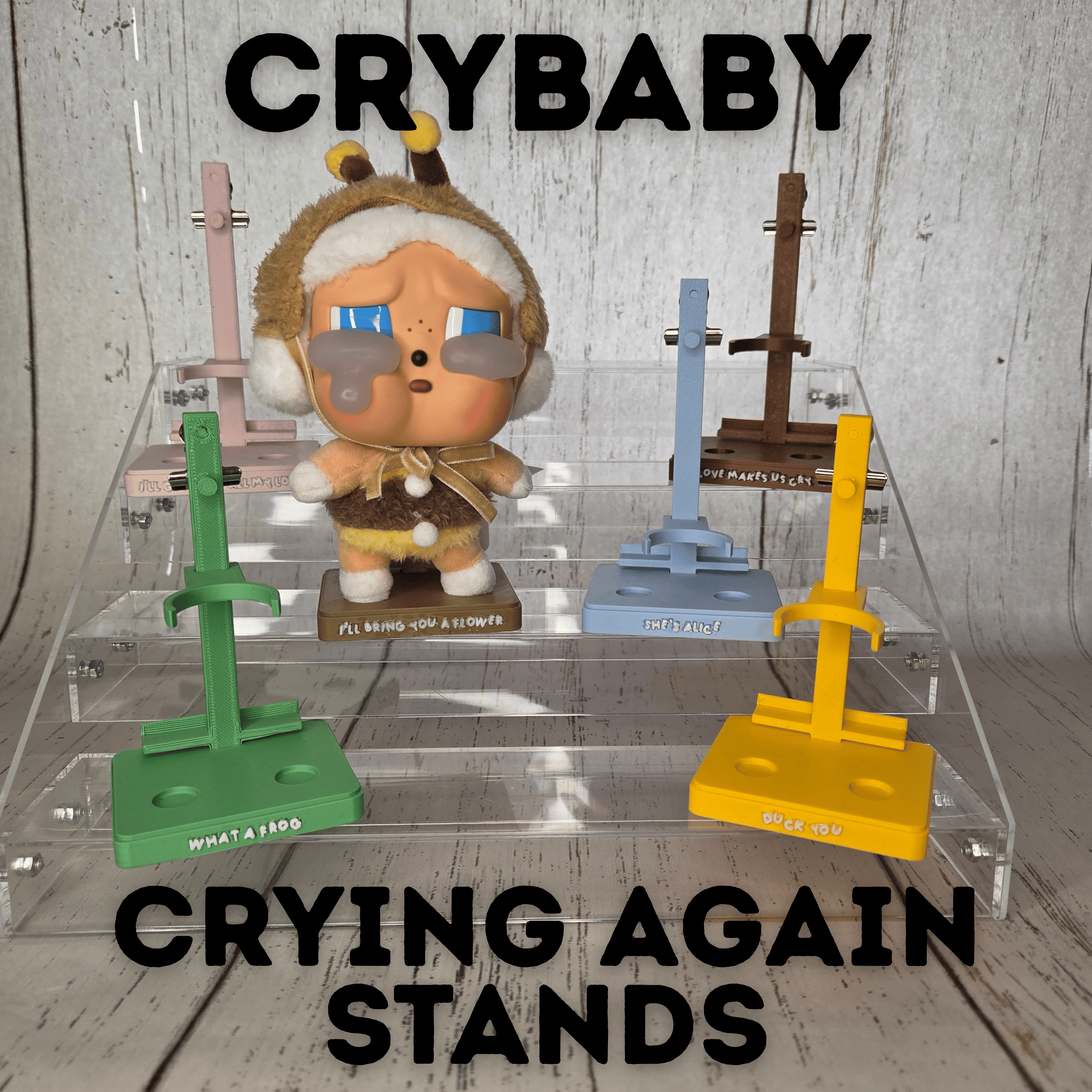 Crybaby Crying Again Stands