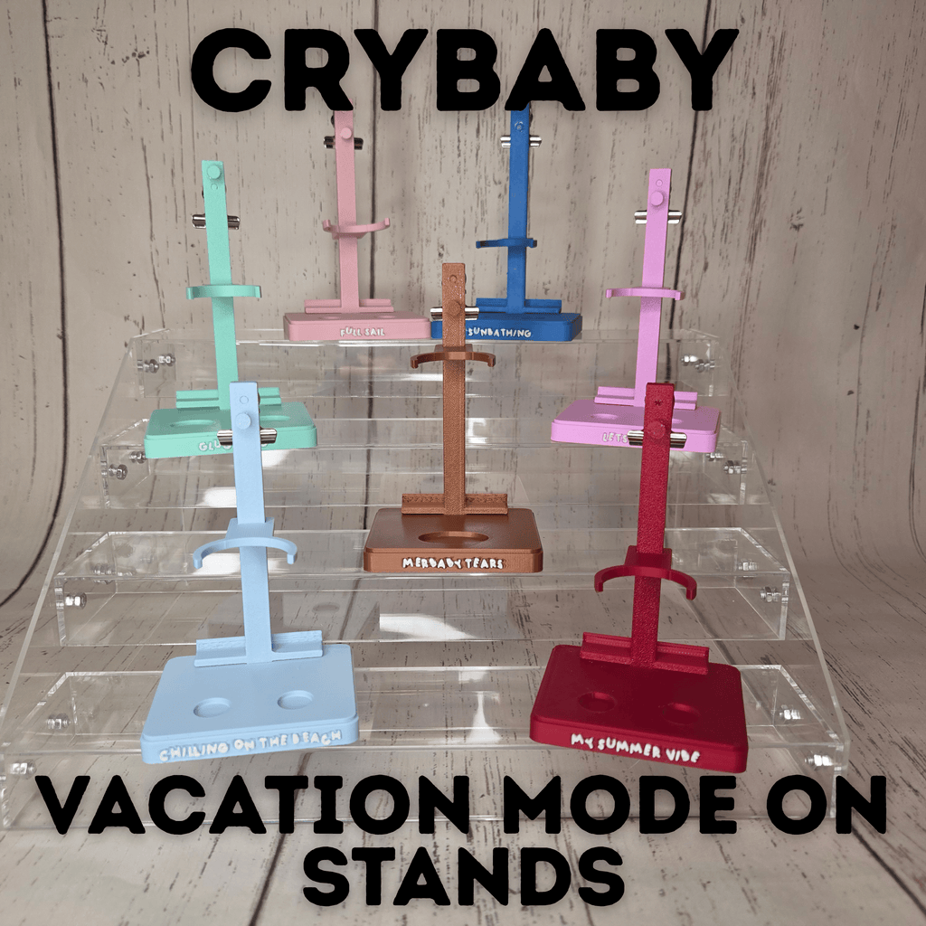 Crybaby Vacation Mode On Stands