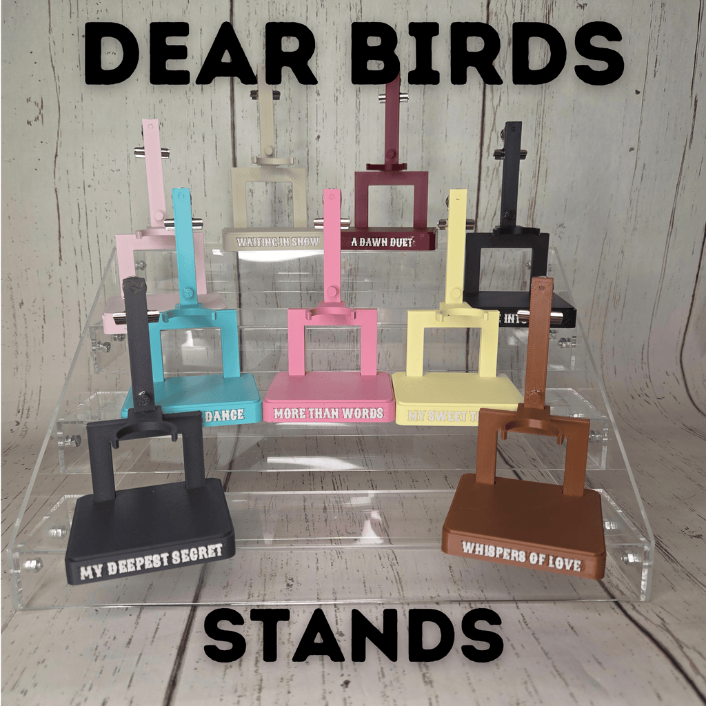 Dear Birds Stands
