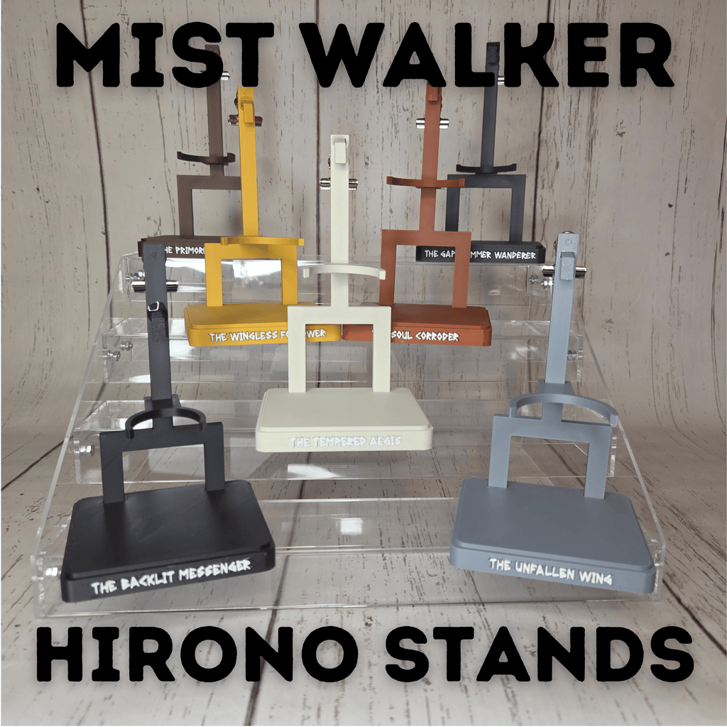 Hirono Mist Walker Series Stands
