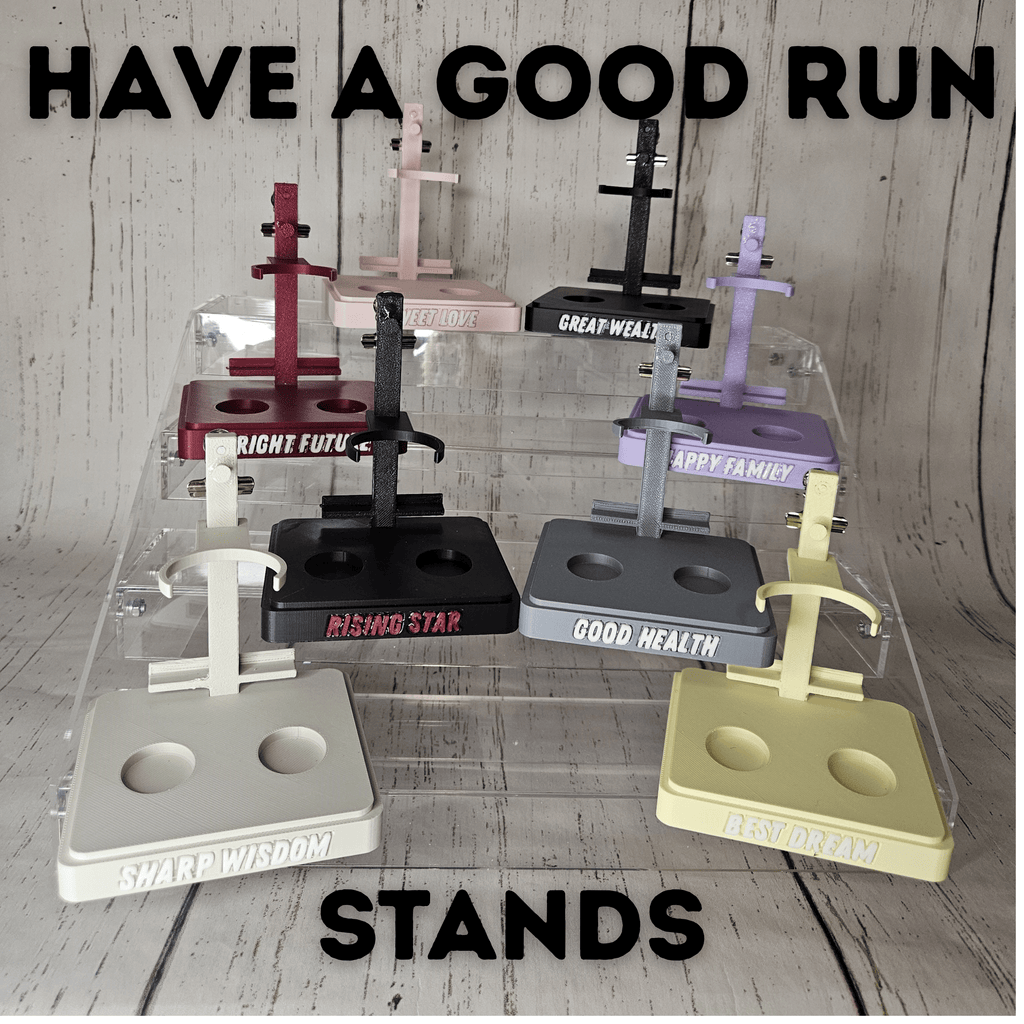 Have A Good Run Stands