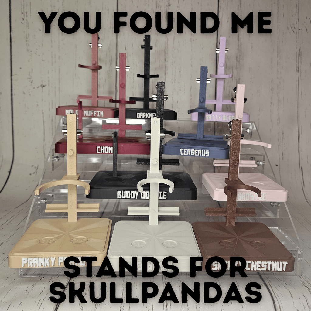 You Found Me Skullpanda Stands