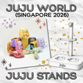 Juju Stands - Juju World Collection (Singapore '26)